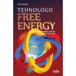 Tehnologii free energy. Energia extrasă direct din vid - calea către o nouă eră
