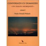 Conversatii cu Dumnezeu (3 vol.)