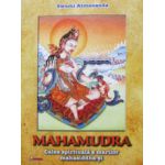 Mahamudra. Calea spirituala a marilor mahasiddhasi