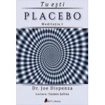 Tu esti placebo – meditatia 1 (CD audio)