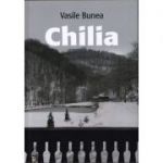 Chilia - Vasile Bunea