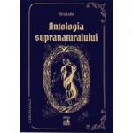 Antologia Supranaturalului - Silviu Leahu