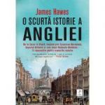 O scurtă istorie a Angliei - James Hawes