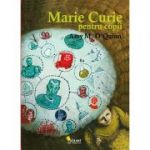 Marie Curie pentru copii