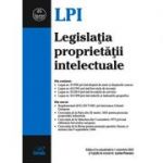 Legislația proprietății intelectuale. Ediția a 5-a actualizată la 1 octombrie 2023