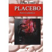Placebo. Puterea gandului