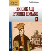 Enigme ale istoriei romane, vol 1