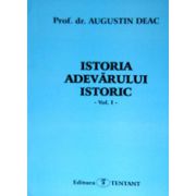 Istoria adevarului istoric (2 vol.)