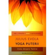 Yoga puterii - Julius Evola