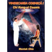 Vindecarea cosmica 1. Chi Kung-ul cosmic