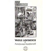 Vasile Lovinescu si Functiunea Traditionala