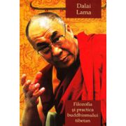Filozofia si practica buddhismului tibetan
