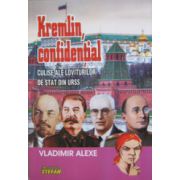 Kremlin confidential. Culise ale loviturilor de stat din URSS
