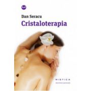 Cristaloterapia - Dan Seracu