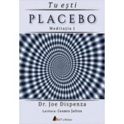 Tu esti placebo – meditatia 1 (CD audio)