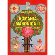 Romania Masonica II. Masonii - 'Copiii Vaduvei'