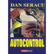 Autocontrol - Dan Seracu