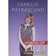 Horoscop 2021 - Camelia Patrascanu