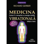 Medicina vibraţională, cartea numarul 1 a terapiilor cu energie subtilă