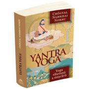 Yantra Yoga. Yoga tibetana a miscarii