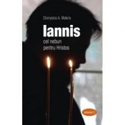 Iannis cel nebun pentru Hristos (vol. 2 )
