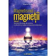 Magnetismul si magnetii (2 vol)