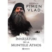 Invataturi de la Muntele Athos - Părintele Vlad Pimen