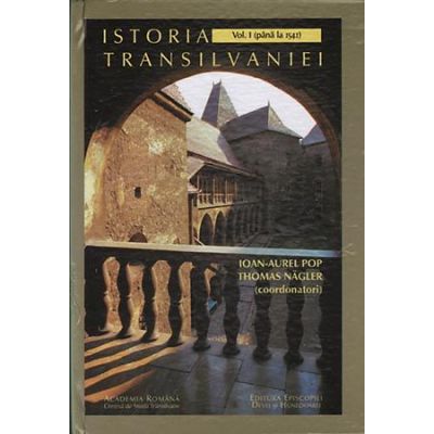 Hold lifetime Assume Istoria Transilvaniei (3 volume) - Ioan Aurel Pop, Thomas T. Nagle, Magyari  Andras - Carti Minunate