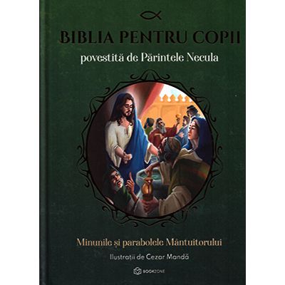 Biblia pentru copii, povestită de Părintele Necula (vol. 2)