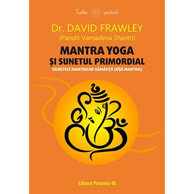 Mantra yoga și sunetul primordial