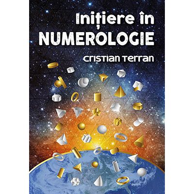Iniţiere în numerologie - Cristian Terran