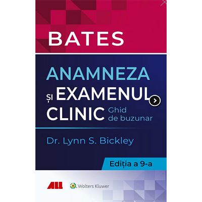 BATES. Anamneza și examenul clinic